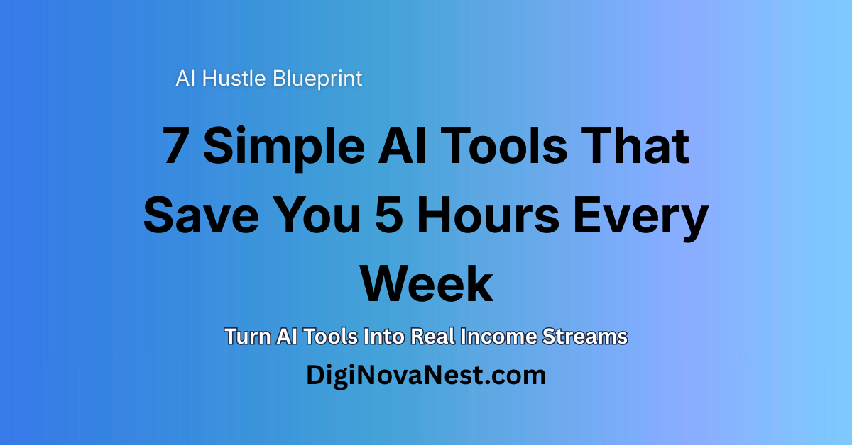 Turn AI Tools Into Real Income Streams | DigiNovaNest